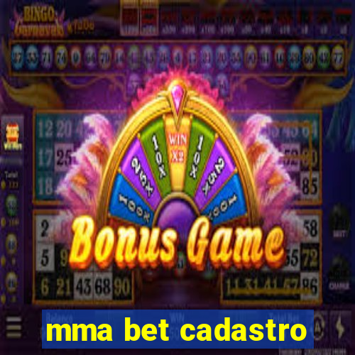 mma bet cadastro